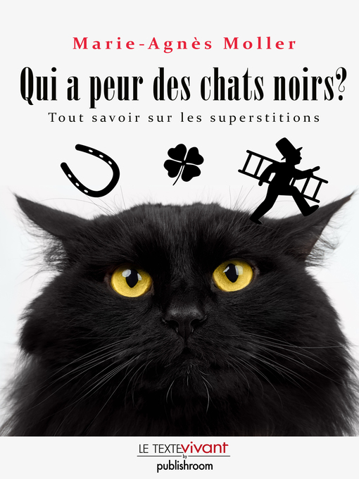 Title details for Qui a peur des chats noirs ? by Marie-Agnès Moller - Available